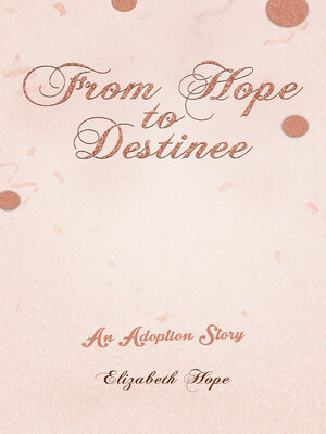 cover image of From Hope to Destinee